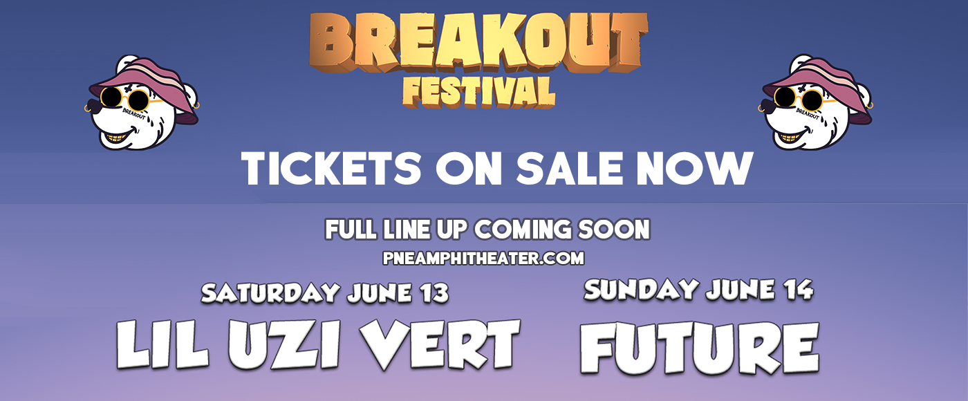 Breakout Festival - 2 Day Pass at PNE Amphitheatre