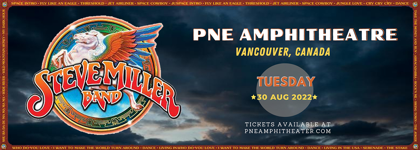 Steve Miller Band at PNE Amphitheatre tickets Steve Miller Band at PNE Amphitheatre