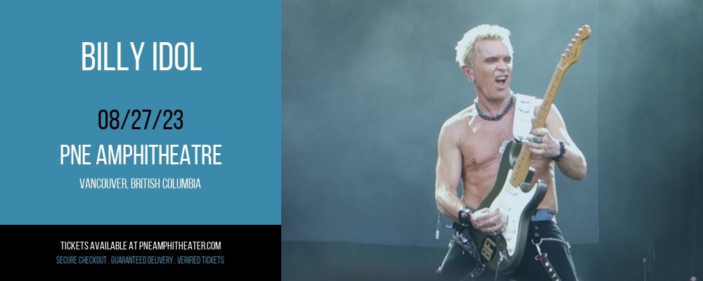 Billy Idol at PNE Amphitheatre tickets Billy Idol at PNE Amphitheatre