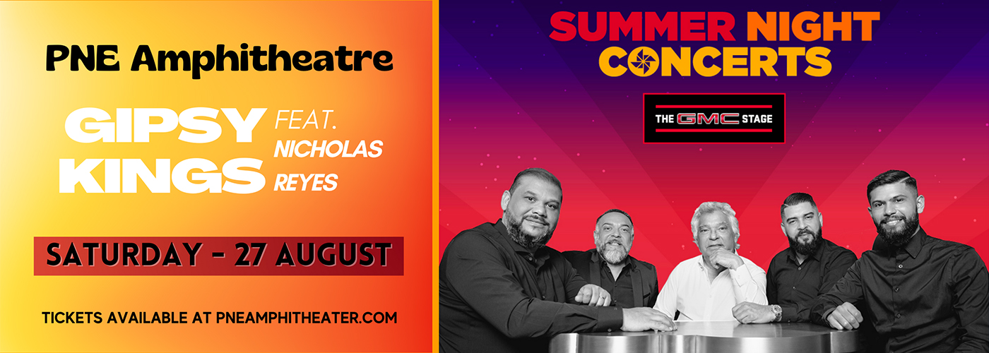 Gipsy Kings at PNE Amphitheatre tickets Gipsy Kings at PNE Amphitheatre